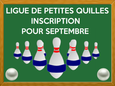 LIGUE DE PETITES QUILLES