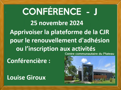 CONFÉRENCE DU 25 NOVEMBRE – APPRIVOISER LA PLATEFORME