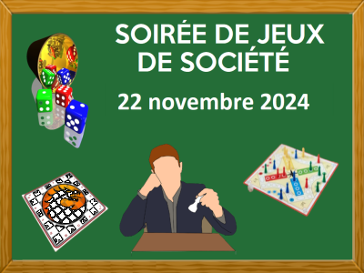 JEUX DE SOCIÉTÉ  - 22 NOVEMBRE